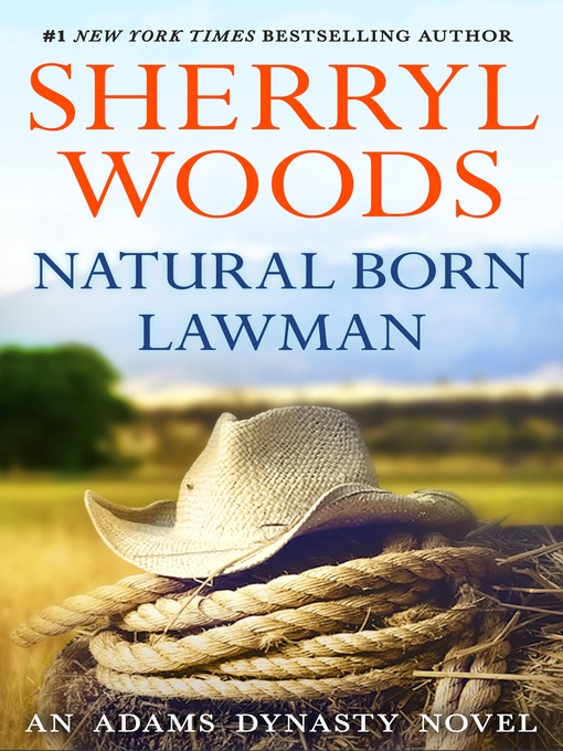 Title details for Natural Born Lawman by Sherryl Woods - Available